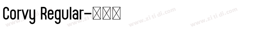 Corvy Regular字体转换 Corvy Regular字体转换